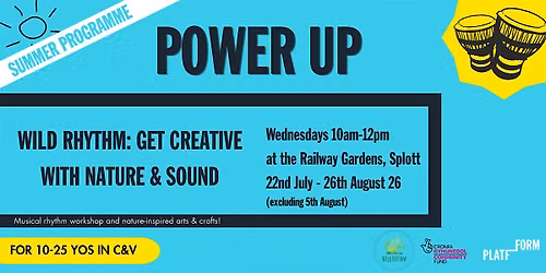 Power Up Summer Programme: Get Creative with Nature & Sound (for 10-25YOs)