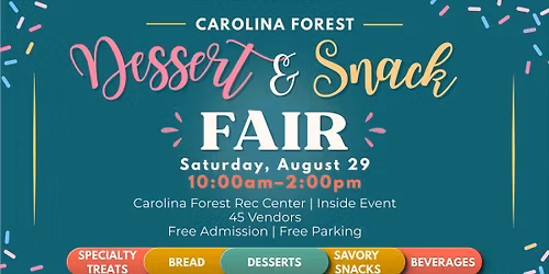 Carolina Forest Dessert & Snack Fair