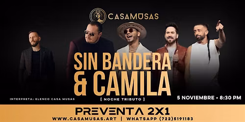 SIN BANDERA & CAMILA | Noche Tributo