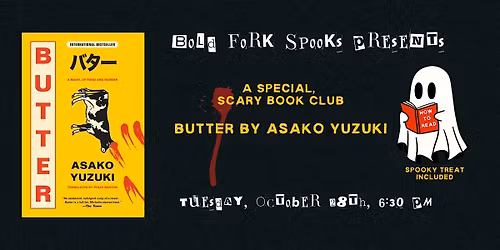 SPOOKY October Bold Fork Book Club: BUTTER by Asako Yuzuki