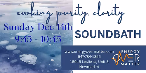 Evoking Purity & Clarity Winter Soundbath
