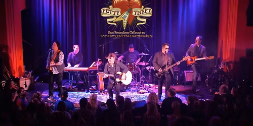 Petty Theft \u2013 San Francisco Tribute to Tom Petty and the Heartbreakers
