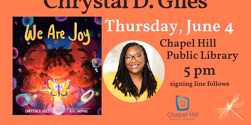OFFSITE EVENT! Chrystal D. Giles presents WE ARE JOY at Chapel Hill Public Library