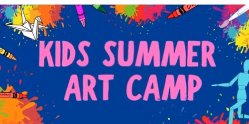 Art Camps in July, Ages 5-12