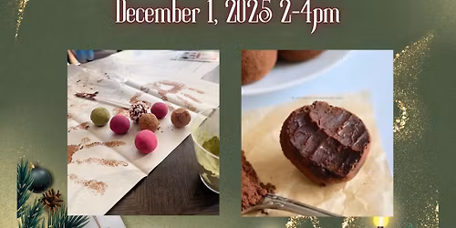 Holiday Charcuterie Wreath and Belgian ChocolateTruffle Class