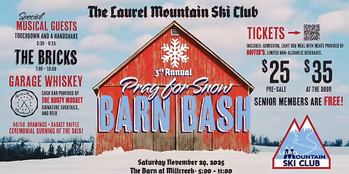 3rd Annual "PRAY FOR SNOW" BARN BASH