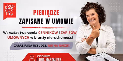 Warsztat z tworzenia cennik\u00f3w i zapis\u00f3w umownych w bran\u017cy nieruchomo\u015bci - Bydgoszcz