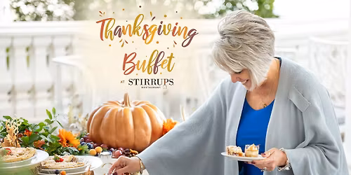 Thanksgiving Buffet at Stirrups Restaurant