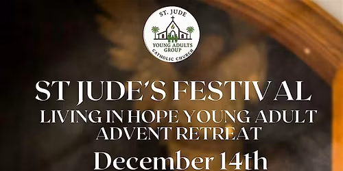 Living in Hope: Catholic Young Adult Retreat