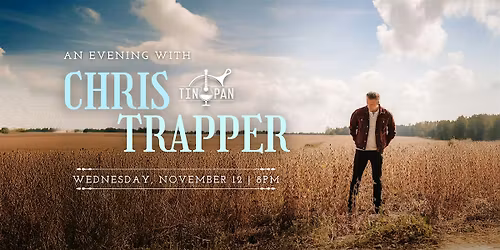 An Evening with Chris Trapper