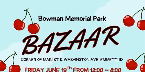 Bowman Memorial Park Bazaar