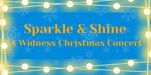 Sparkle & Shine: A Widnes Christmas Concert
