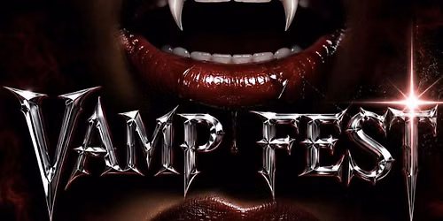 VAMPFEST 6: REBORN\u200d