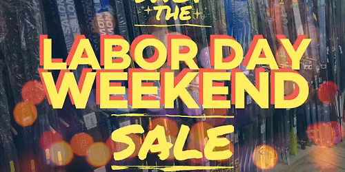 Labor Day Weekend Clearance Sale