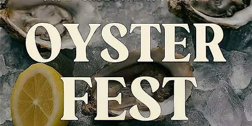 Oyster and Wine Festival w\/Live Music!