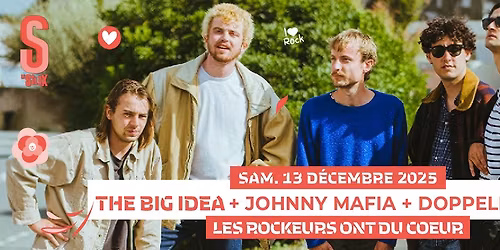 Soirée « Les rockeurs ont du cœur »  [ Restos du Coeur ] The Big Idea + ...