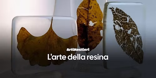 L'arte della resina