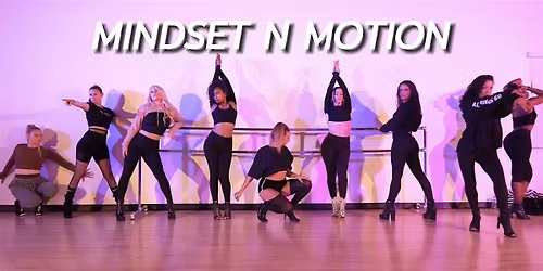 Mindset N Motion\u2122 \u2014 Train the Mind. Move the Body. Elevate the Performance.