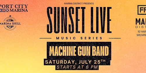 Machine Gun Band - FREE LIVE MUSIC @ Sunset Live Music Series