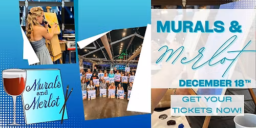 Murals & Merlot @ BTBB