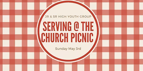 Jr & Sr High YG Serving @ The Church Picnic 