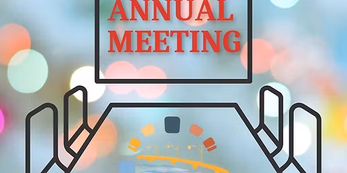 Annual Meeting & Member Appreciation Evening