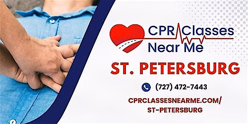 AHA BLS CPR & AED Class in St Petersburg-CPR Classes Near Me St Petersburg