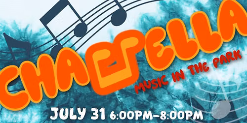 Chappella - Music in the Park