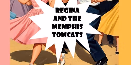 Regina and the Memphis Tomcats