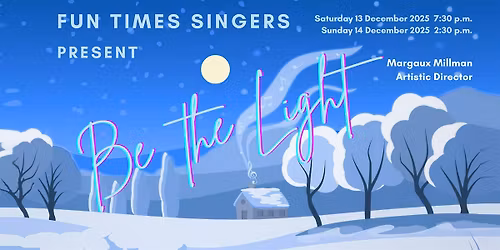 Fun Times Singers "Be the Light" (Sunday Matinee)