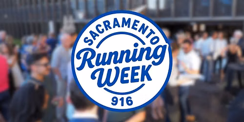 Sacramento Running Week After Party 2026
