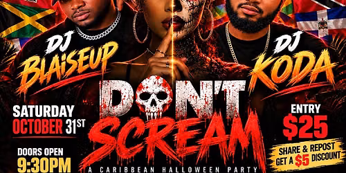 DON\u2019T SCREAM \u2014 A Caribbean Halloween Party