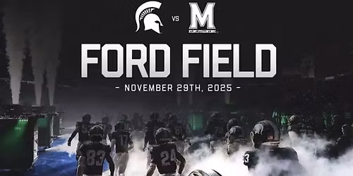 Detroit Spartans  take on Ford Field for MSU v Maryland (Game Time: TBA)