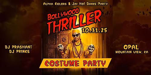 Bollywood Thriller Halloween Costume Party \u2013 DJ Prashant & DJ Prince