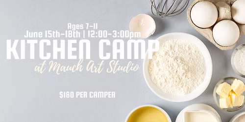 Kitchen Chemistry Camp (Ages 7\u201311)