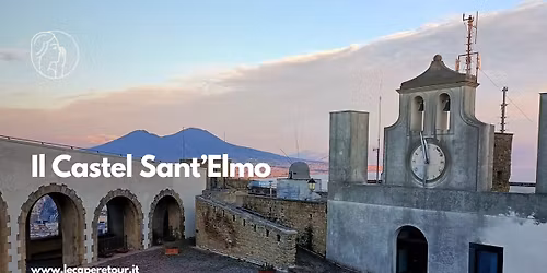 Tra scorci e panorami: il Castel Sant'Elmo e il Museo del Novecento