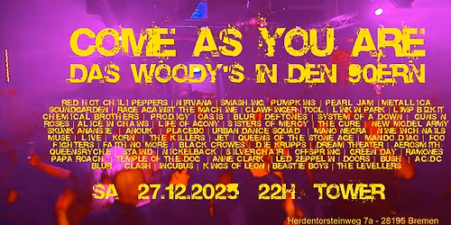 COME AS YOU ARE - Das Woody's in den 90ern