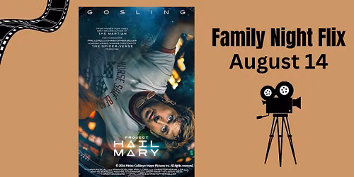Family Night Flix - Project Hail Mary