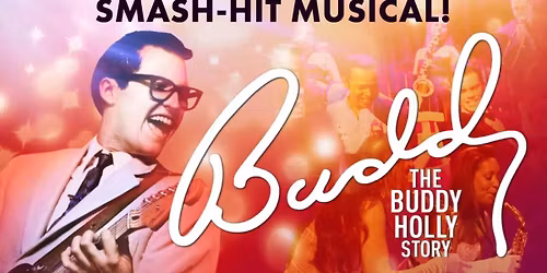 Buddy \u2013 The Buddy Holly Story