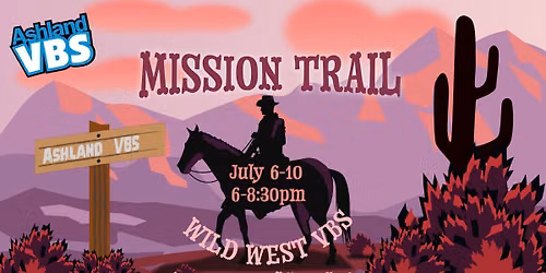 Mission Trail: Wild West VBS