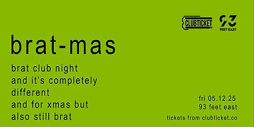 Brat-mas | Xmas Brat Rave