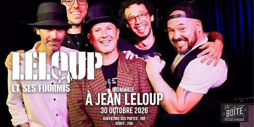 HOMMAGE LELOUP ET SES FOURMIS