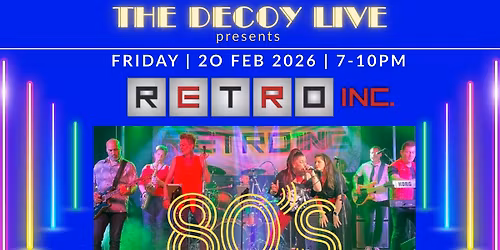 RETRO Inc! | Sunset River Cruise | The Decoy Paddle Steamer | Friday 20th February 2026 | 7-10pm