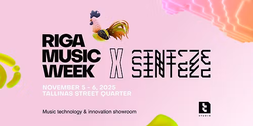 Riga Music Week x Sint\u0113ze 2025