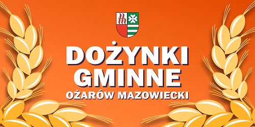 Do\u017cynki Gminne O\u017car\u00f3w Mazowiecki 2025
