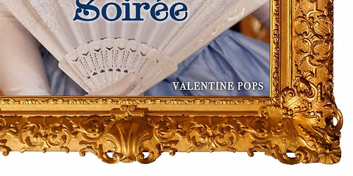 A Symphony Soir\u00e9e - Valentine Pops