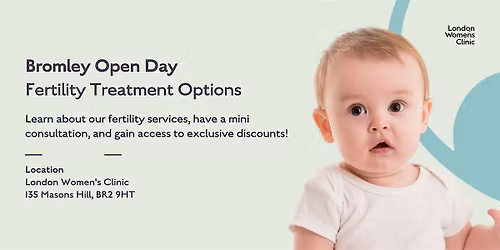 Fertility Treatment Options: Bromley Open Day