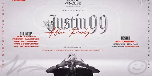 House Of Ncube: Justin 99 AfterParty \ud83d\udcab