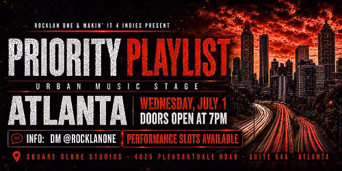 Priority Playlist Urban Music Stage - Atlanta