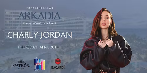 Race Week Kickoff Party: Charly Jordan Poolside at Fontainebleau